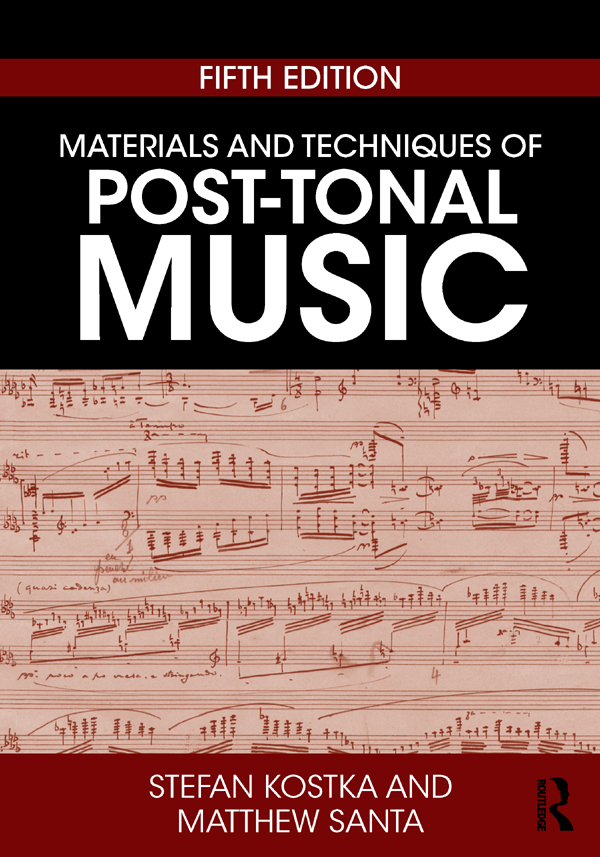 Materials and Techniques of Post-Tonal Music Materials and Techniques of - photo 1