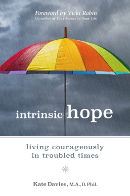 Kate Davies - Intrinsic Hope: Living Courageously in Troubled Times