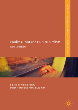 Amina Yaqin - Muslims, Trust and Multiculturalism: New Directions