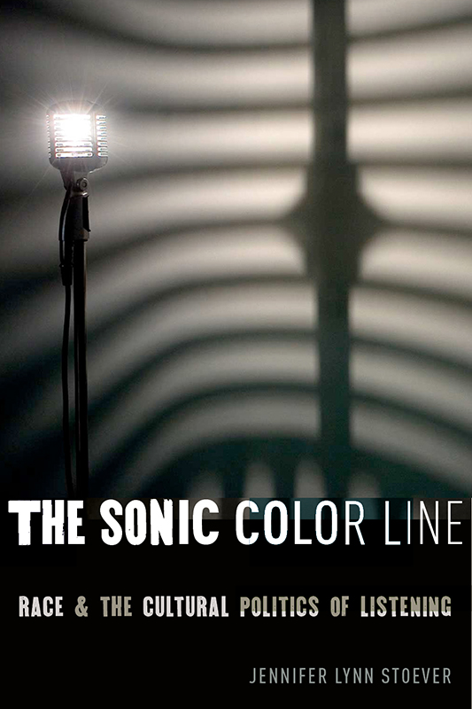 THE SONIC COLOR LINE POSTMILLENNIAL POP General Editors Karen Tongson and - photo 1