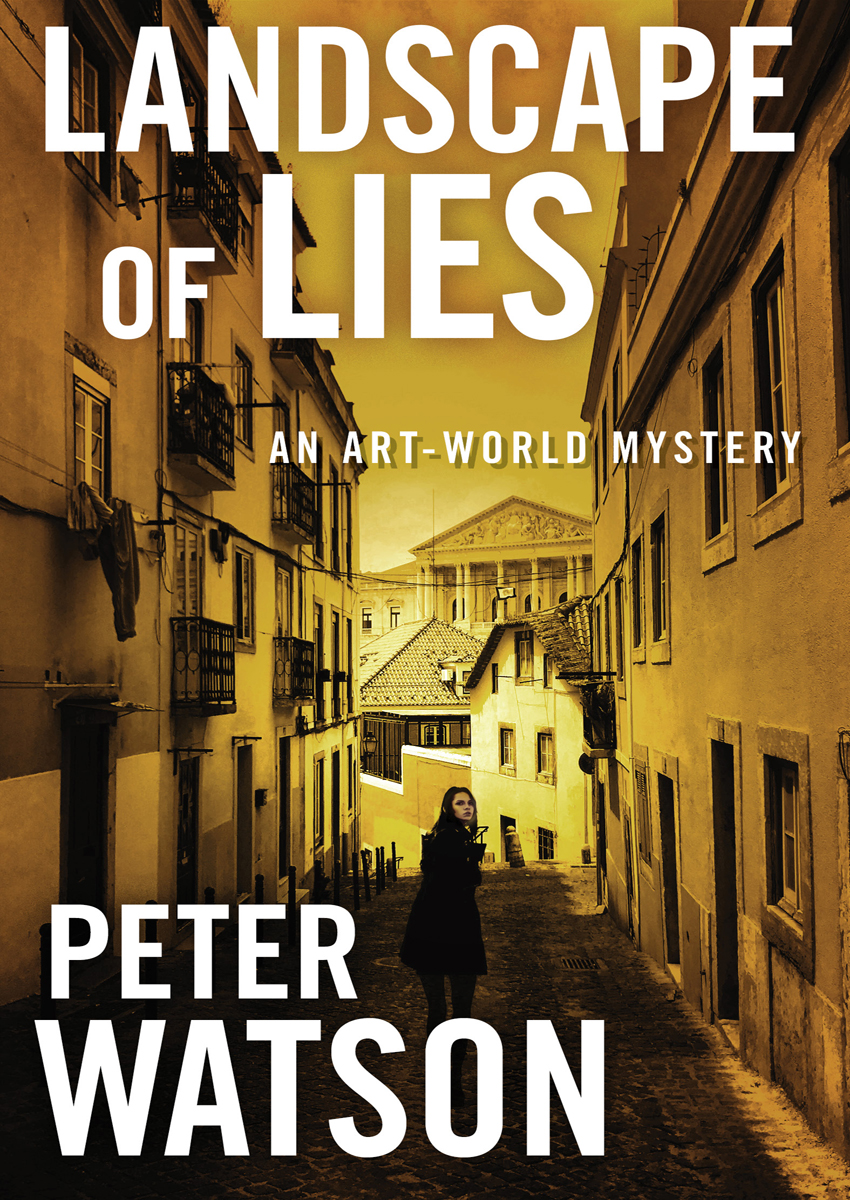 Landscape of Lies An Art-World Mystery Peter Watson - photo 1