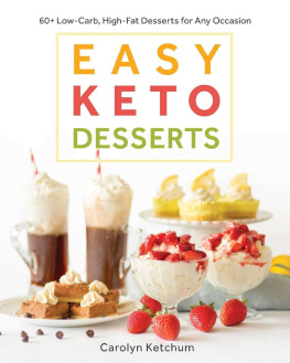 Carolyn Ketchum Easy Keto Desserts