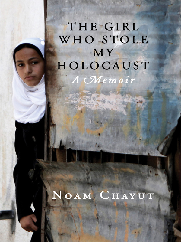 The Girl Who Stole My Holocaust - A Memoir - image 1