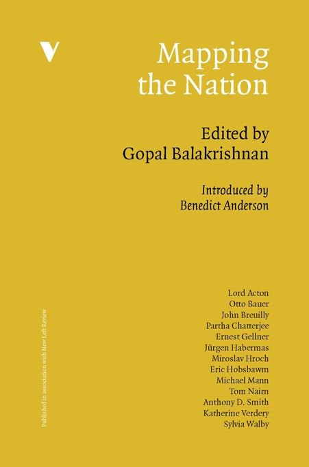 Mapping the Nation Edited by Gopal Balakrishnan With an Introduction by - photo 1