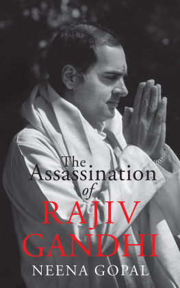 Gandhi Rajiv - The assassination of Rajiv Gandhi