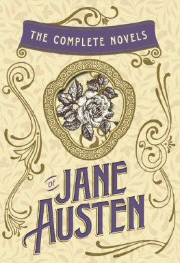 Jane Austen The Complete Novels of Jane Austen: Emma, Pride and Prejudice, Sense and Sensibility, Northanger Abbey, Mansfield Park, Persuasion, and Lady Susan: Emma, ... (w/Lady Susan)