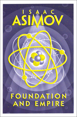 Isaac Asimov Foundation and Empire