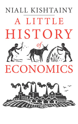 Niall Kishtainy - A Little History of Economics