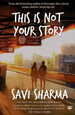 Savi Sharma This is Not Your Story