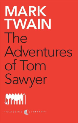 Mark Twain - The Adventures of Tom Sawyer