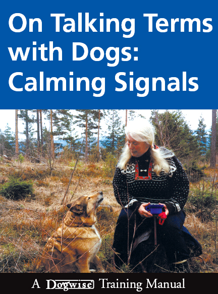 On Talking Terms With Dogs Calming Signals 2nd edition Turid Rugaas Dogwise - photo 1