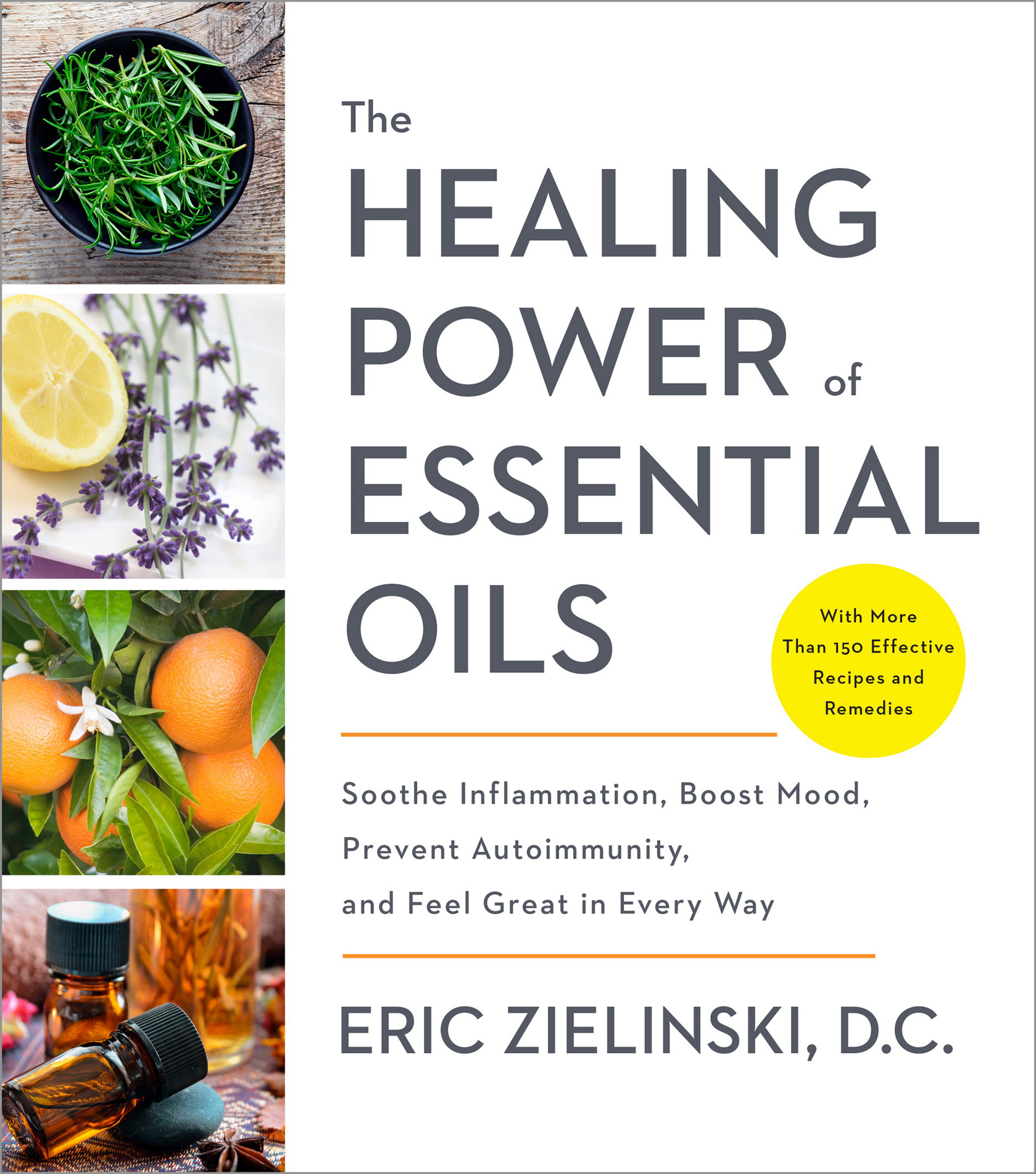 Praise for THE HEALING POWER OF ESSENTIAL OILS In The Healing Power of - photo 1