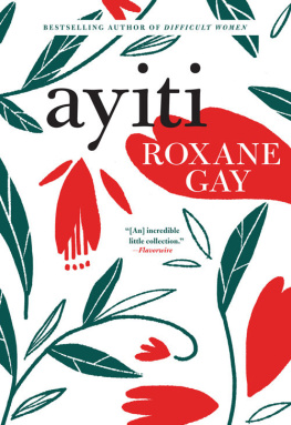Roxane Gay - Ayiti