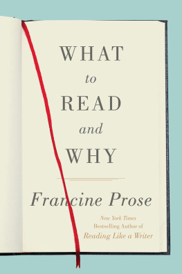 Francine Prose What to Read and Why