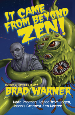 Brad Warner It Came from Beyond Zen!