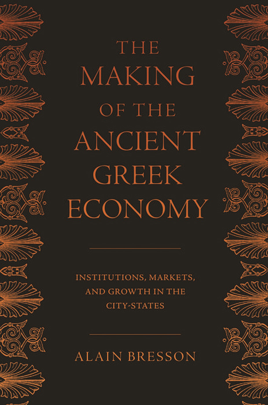 THE MAKING OF THE ANCIENT GREEK ECONOMY THE MAKING OF THE ANCIENT GREEK ECONOMY - photo 1