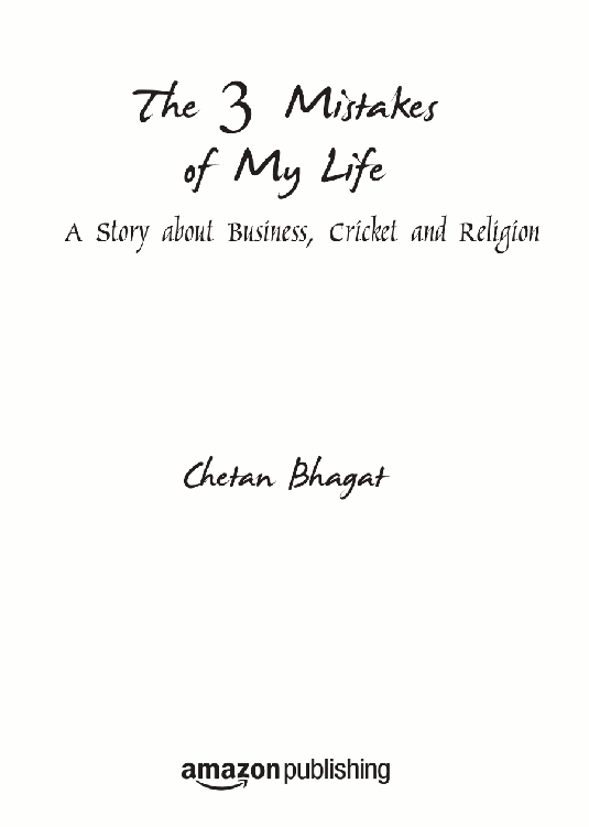 Text copyright 2015 by Chetan Bhagat Originally published by Rupa Publication - photo 1