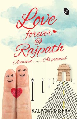 Kalpana Mishra Love Forever @Rajpath