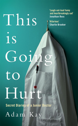 Adam Kay - This is Going to Hurt