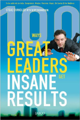 Steve Chandler - 100 ways Great Leaders get Insane Results