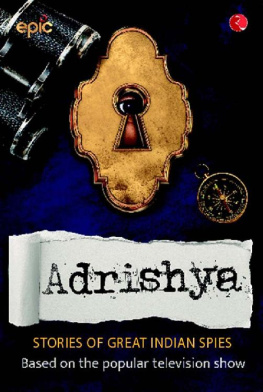 coll. - Adrishya - True Stories of Indian Spies