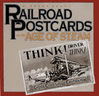 title Railroad Postcards in the Age of Steam author Grant H - photo 1