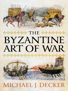 Michael Decker - The Byzantine Art of War