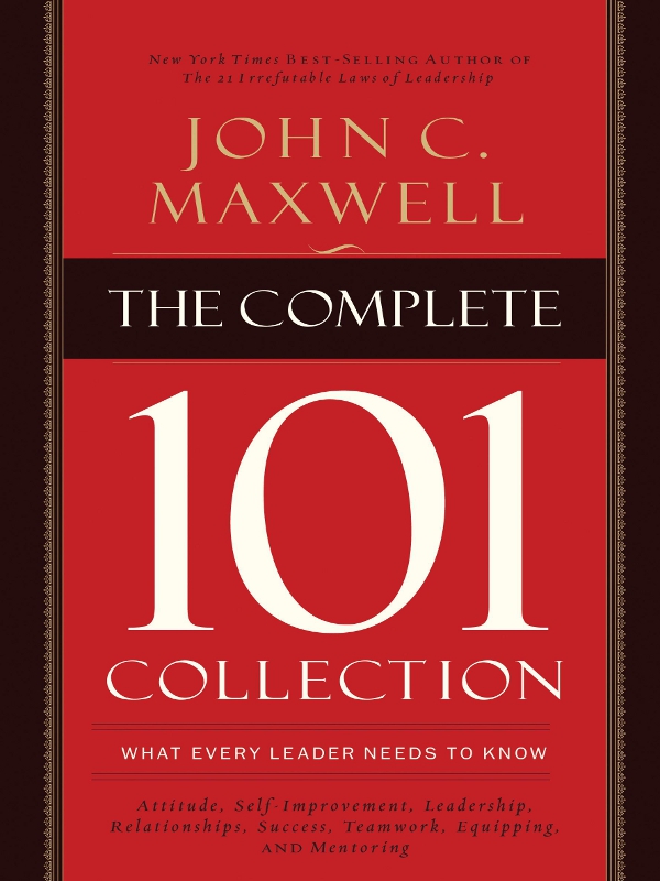 THE COMPLETE 101 COLLECTION THE COMPLETE COLLECTION JOHN C MAXWELL - photo 1