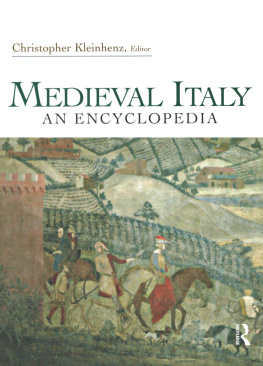 Christopher Kleinhenz Medieval Italy: An Encyclopedia