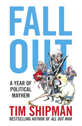 Tim Shipman - Fall out: a year of political mayhem