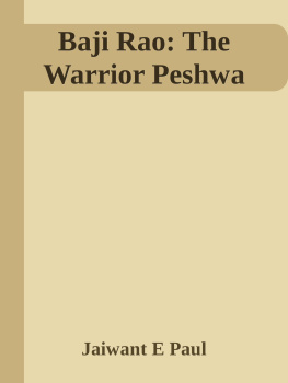 Jaiwant E Paul - Baji Rao: The Warrior Peshwa