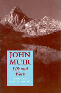 title John Muir Life and Work author Miller Sally M - photo 1