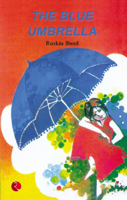 Ruskin Bond - The Blue Umbrella