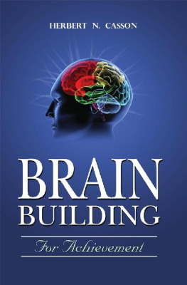 Herbert N Cassion - Brain Building for Achievement