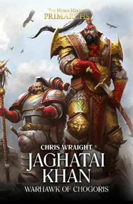 Chris Wraight - JAGHATAI KHAN WARHAWK OF CHOGORIS