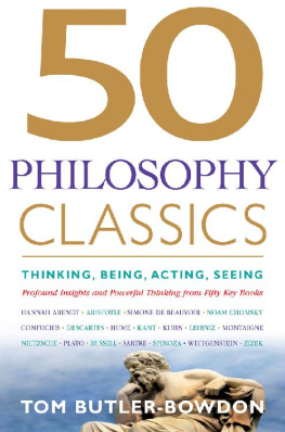 Tom Butler-Bowdon - 50 Philosophy Classics