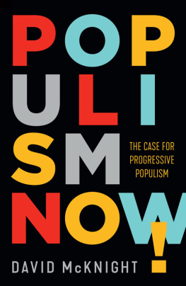 David McKnight - Populism Now!: The Case For Progressive Populism