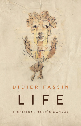 Fassin Life : a critical user’s manual