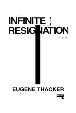 Eugene Thacker Infinite Resignation