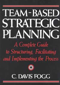 Team-Based Strategic Planning A Complete Guide to Structuring - photo 1