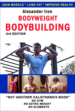 Alexander Iron - BODYWEIGHT BODYBUILDING