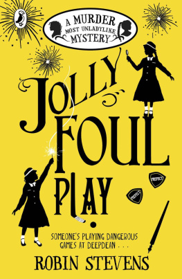 Stevens - Jolly Foul Play: A Murder Most Unladylike Mystery