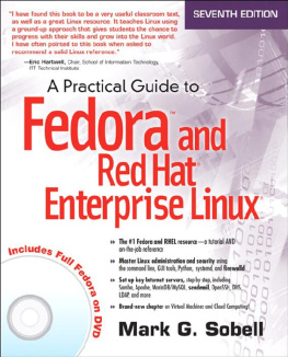 Mark G. Sobell - Practical Guide to Fedora and Red Hat Enterprise Linux, A (7th Edition)