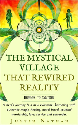 Justin Nathan [Nathan The Mystical Village That Rewired Reality