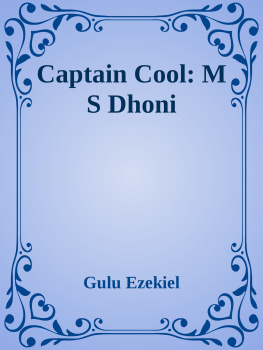 Gulu Ezekiel [Ezekiel - Captain Cool: M S Dhoni