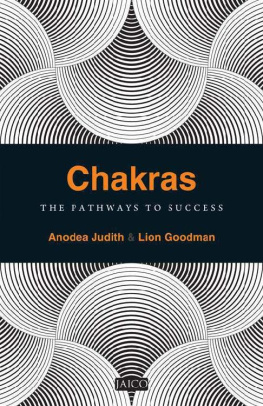 Anodea Judith - Chakras: The Pathways to Success