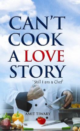 Amit Tiwari [Tiwari - Can’t Cook A Love Story