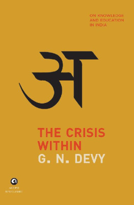 G. N. Devy [Devy - The Crisis Within: On Knowledge and Education in India