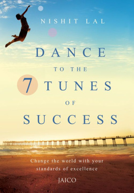 Nishit Lal - Dance to the 7 Tunes of Success