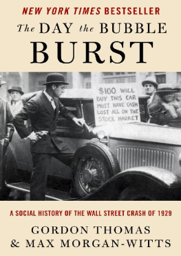 Gordon Thomas - The Day the Bubble Burst: A Social History of the Wall Street Crash of 1929